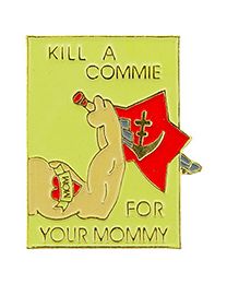 PIN-KILL A COMMIE (1")